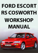 Ford Escort RS Cosworth Workshop Service Repair Manual Download pdf