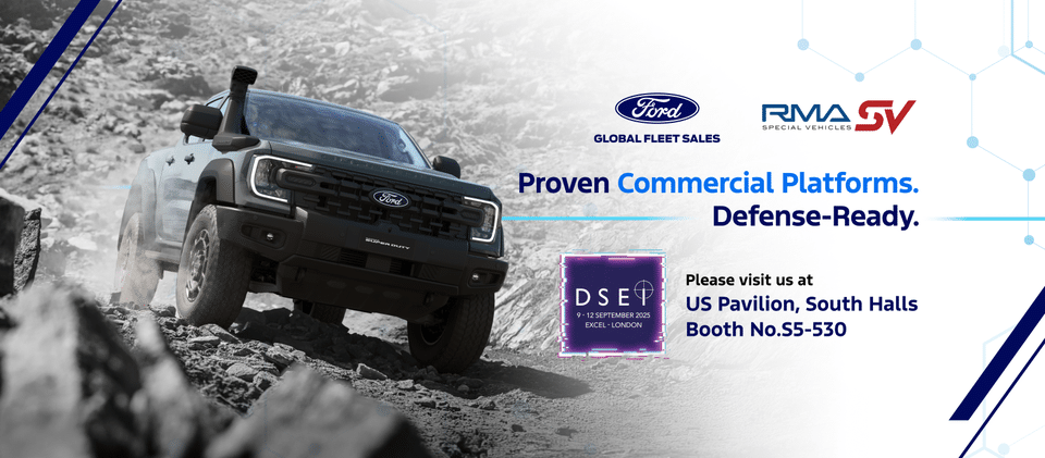 Ford Global Fleet Sales and RMA Special Vehicles to Exhibit at DSEI UK 2025
